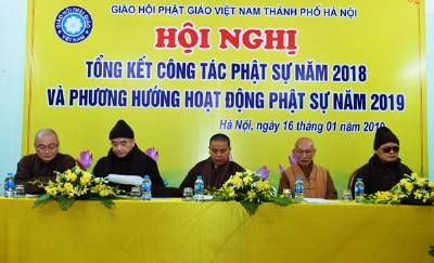 Hà Nội: Tổng kết công tác Phật sự năm 2018 – Triển khai chương trình công tác Phật sự năm 2019 của BTS GHPGVN Thành phố Hà Nội.