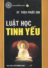 LUẬT HỌC TINH YẾU - HT Thích Phước Sơn